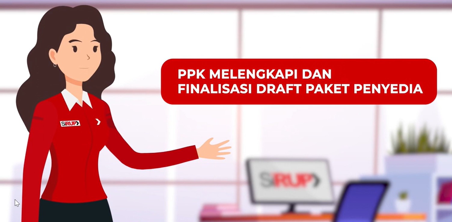 Finalisasi draft paket RUP oleh Akun PPK