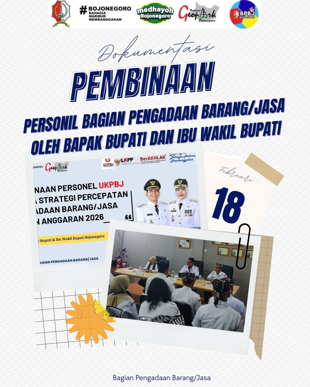 Kegiatan Pembinaan personil Bagian Pengadaan Barang/Jasa oleh Bapak Bupati dan Ibu Wakil Bupati