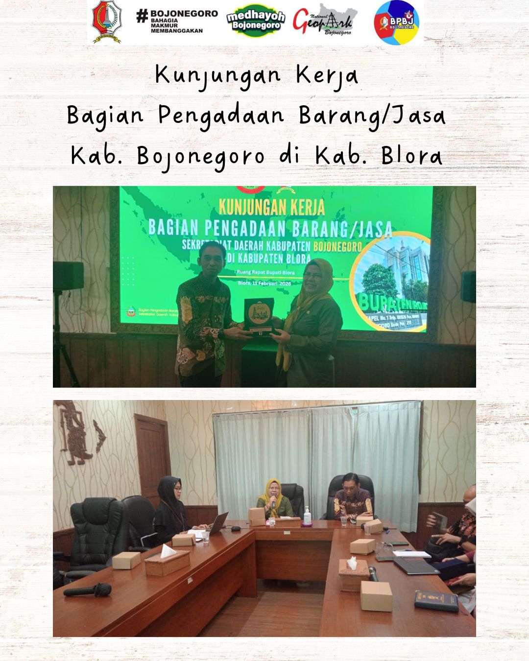 Kunjungan Kerja BPBJ Kab. Bojonegoro di Kab.Blora