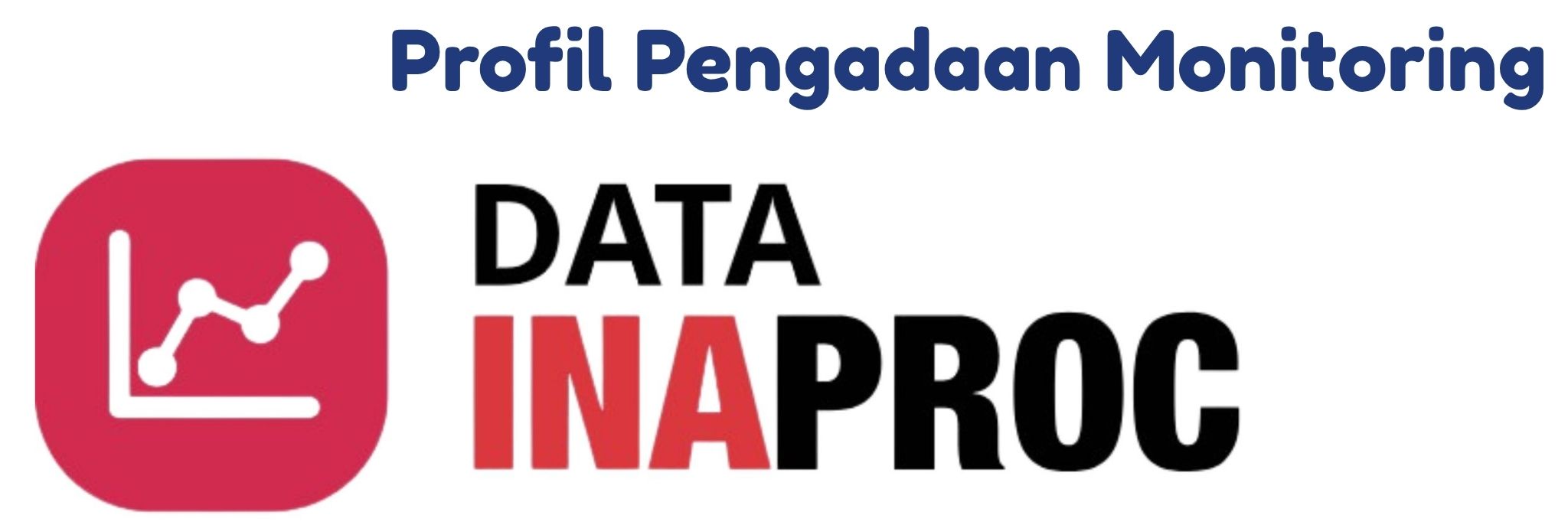 Profil Pengadaan Monitoring